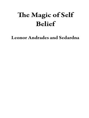 cover image of The Magic of Self Belief